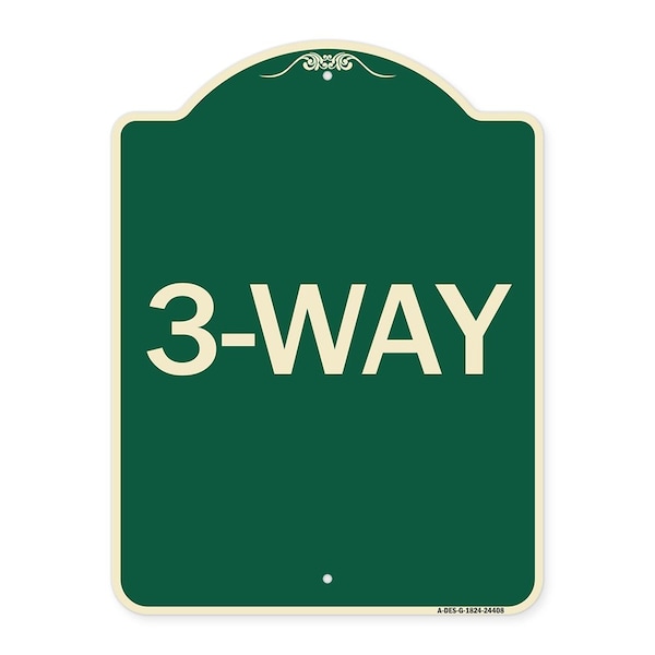 Signmission Designer Series Sign-3-Way, Green & Tan Heavy-Gauge Aluminum Sign, 24" x 18", G-1824-24408 A-DES-G-1824-24408 - main